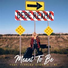 Meant To Be (feat. Florida Georgia Line) von Bebe Rexha (Download) 