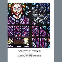 Come to the Table von Valerie Showers Crescenz (Download) 