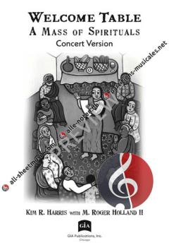 Welcome Table: A Mass of Spirituals von M. Roger Holland II 