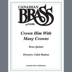 Crown Him With Many Crowns - F Horn von Canadian Brass Quintet (Download) 