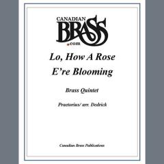 Lo, How A Rose E're Blooming - Trombone von Canadian Brass Quintet (Download) 