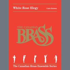 White Rose Elegy - Bb Trumpet 1 von Canadian Brass Quintet (Download) 