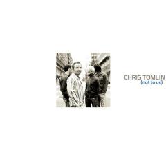 Not To Us von Chris Tomlin (Download) 