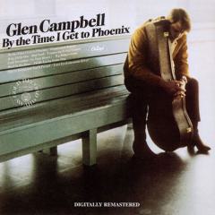 By The Time I Get To Phoenix von Glen Campbell (Download) 