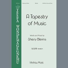 A Tapestry of Music von Sherry Blevins (Download) 