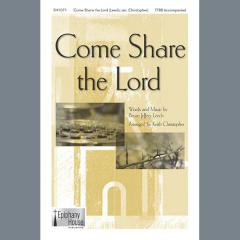 Come Share the Lord von Bryan Jeffery Leech (Download) 