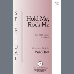 Hold Me, Rock Me von Brian Tate (Download) 