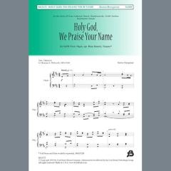 Holy God, We Praise Your Name von Burton Bumgarner (Download) 