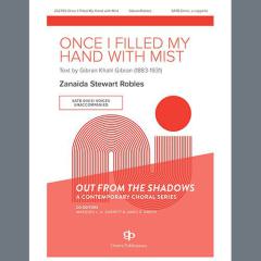 Once I Filled My Hand With Mist von Zanaida Stewart Robles 