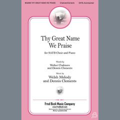 Thy Great Name We Praise von Dennis Clements (Download) 