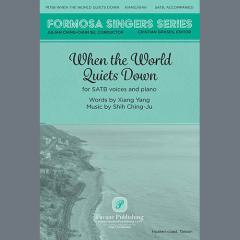 When The World Quiets Down von Shih Ching-Ju (Download) 