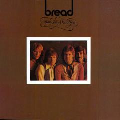 Baby, I'm-A Want You von Bread (Download) 