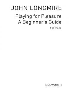 Longmire, J Playing For Pleasure 1 Primary Piano 
