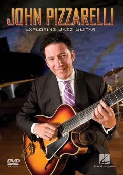 John Pizzarelli - Exploring Jazz Guitar von John Pizzarelli 