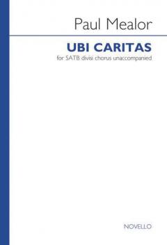 Ubi Caritas von Paul Mealor 