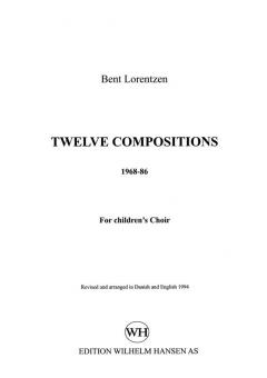 Twelve Compositions For Children's Choir (Bent Lorentzen) 