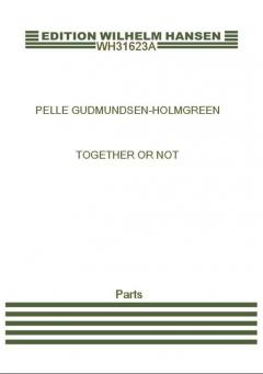 Together Or Not (Pelle Gudmundsen-Holmgreen) 