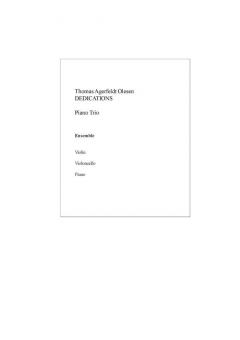 Dedications For Piano Trio (Thomas Agerfeldt Olesen) 