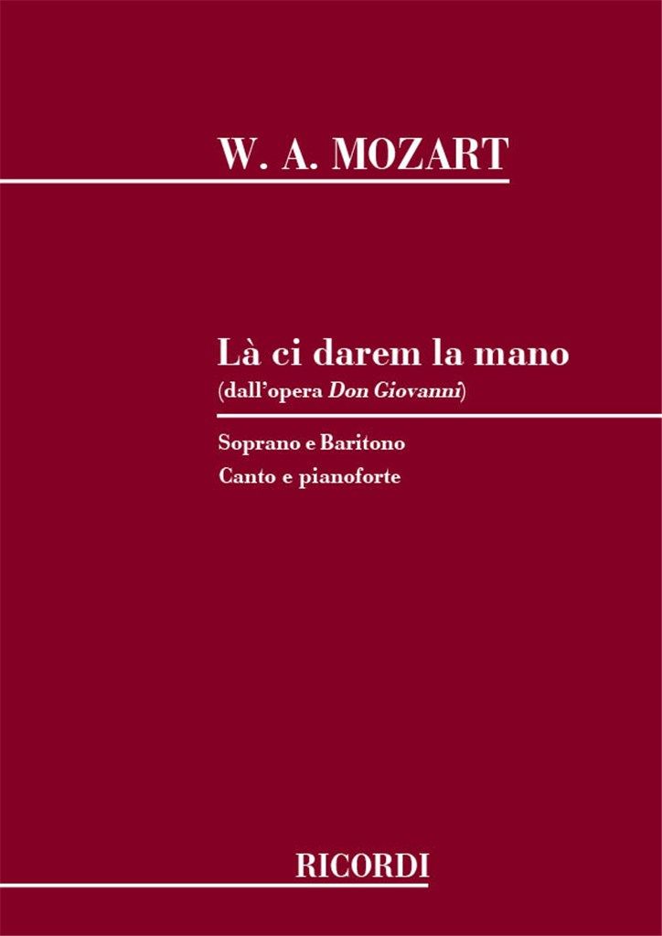 Don Giovanni: La Ci Darem La Mano by Wolfgang Amadeus Mozart