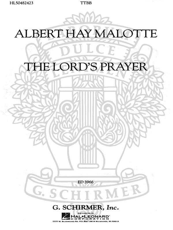 The Lords Prayer (Albert Hay Malotte) » Sheet Music for Men's Choir