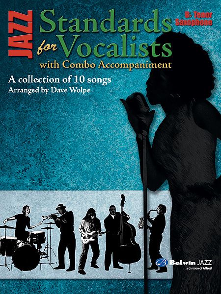 Jazz Standards For Vocalist With Combo Accompaniment » Sheet Music