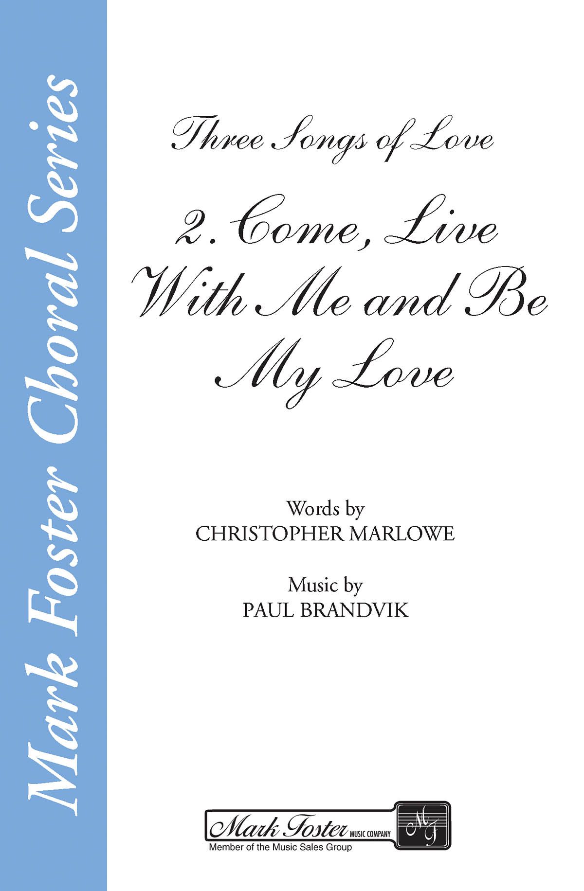 Come, Live With Me And Be My Love From Three