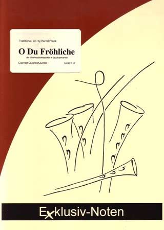 O Du Fröhliche » Sheet Music for Clarinet