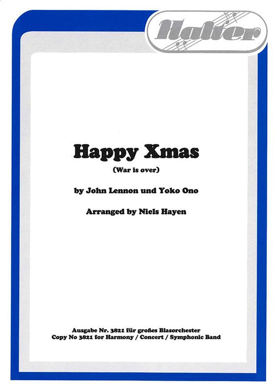Happy Xmas (John Lennon) » Sheet Music for Concert Band - HAL3821