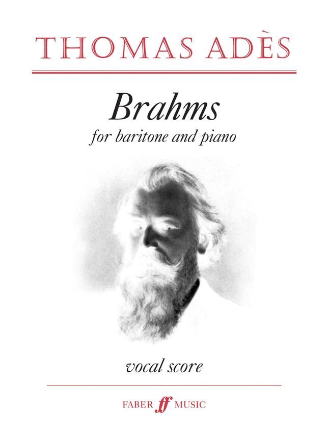 Brahms by Thomas Adès » Sheet Music for Orchestra